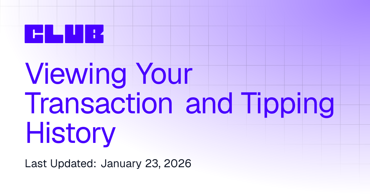 Viewing Your Transaction and Tipping History | Club